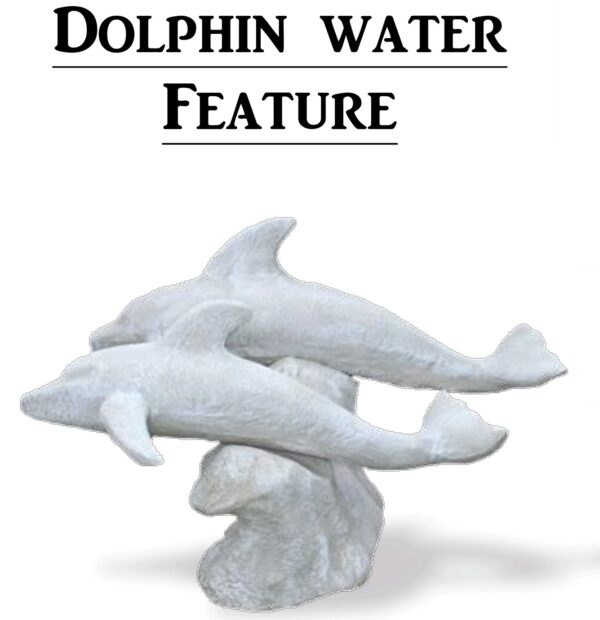 Dolphin Water Feature